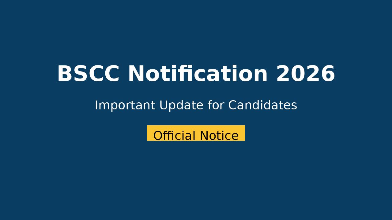 BSCC Notification 2026